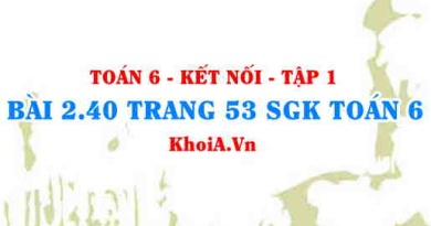 Bài 2.40 trang 53 SGK Toán 6 tập 1 Kết nối tri thức